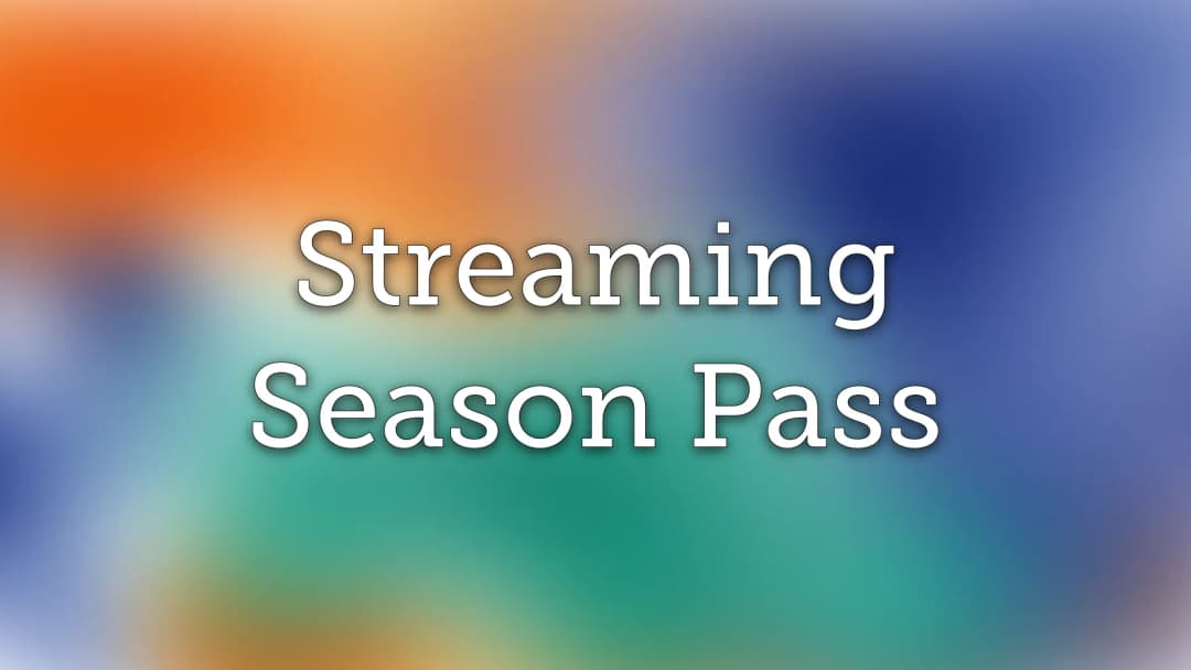 Streaming Season Pass