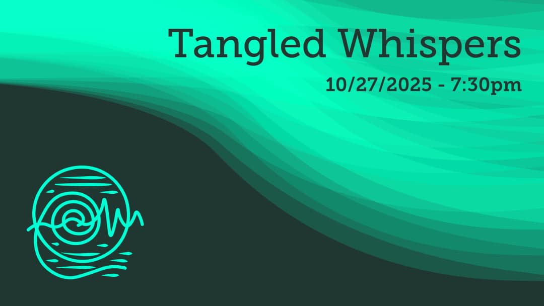 Tangled Whispers