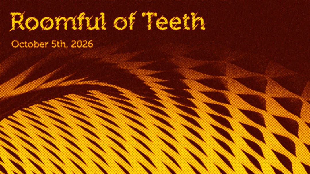 Roomful of Teeth